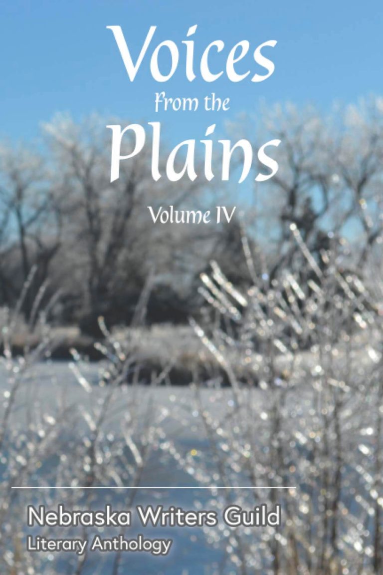 Voices from the Plains v4 a Nebraska Writers Guild Anthology, 2020
